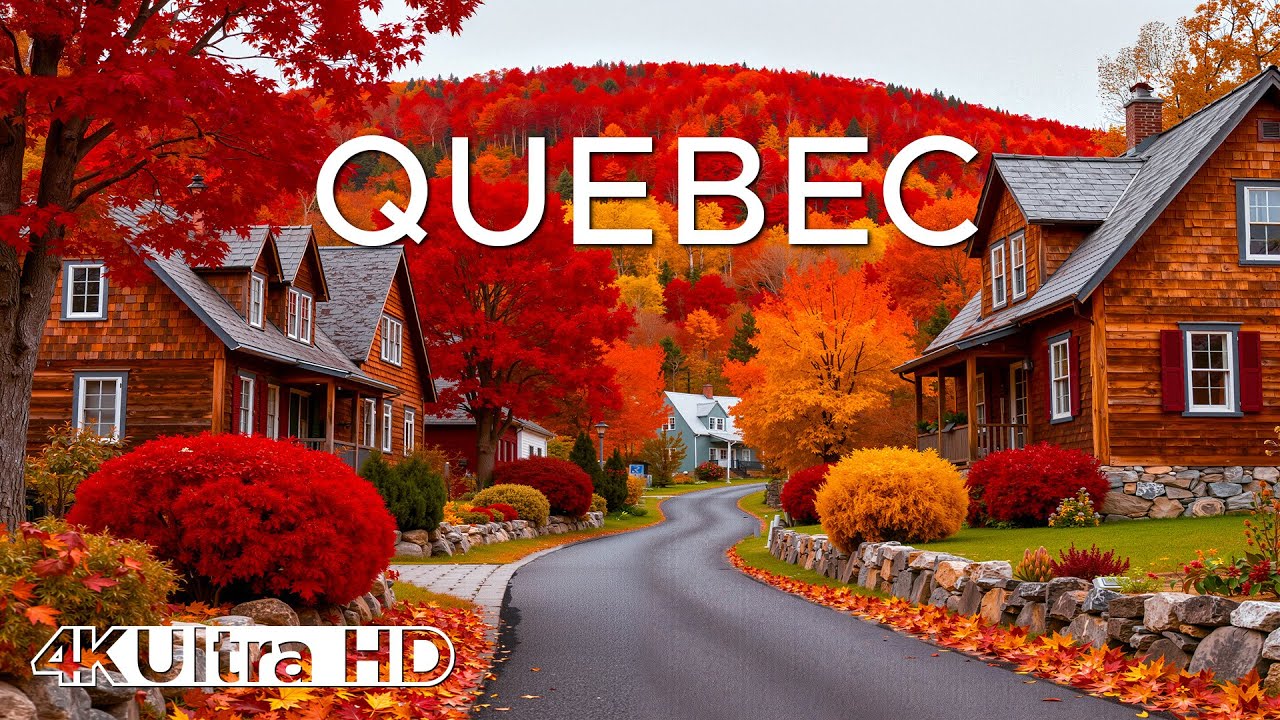 Quebec Autumn in 4K UHD 🍁 | The Most Beautiful Fall Foliage in Canada ...