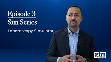Laparoscopy Simulator | Episode 3 - Sim Series