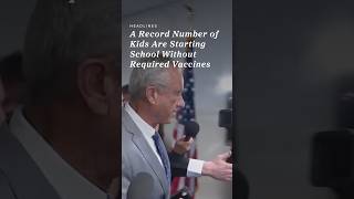 A Record Number of Kids Are Starting School Without Required Vaccines | Back-to-School 2026