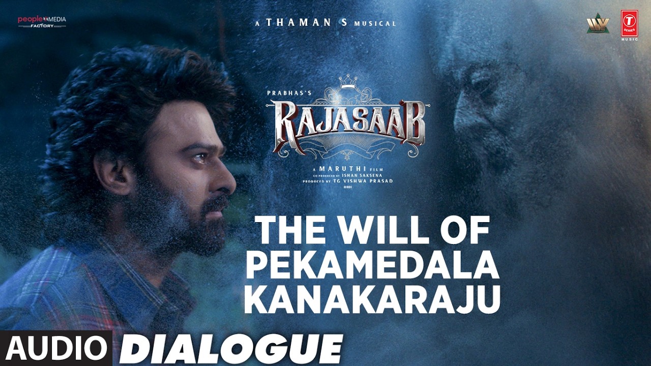 "The Will of Pekamedala Kanakaraju" - The Rajasaab Dialogue | Prabhas | Sanjay Dutt | Nidhhi