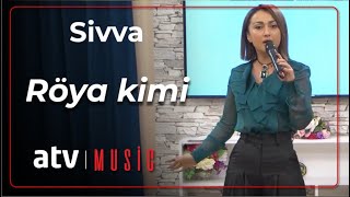 Sivva - Röya kimi