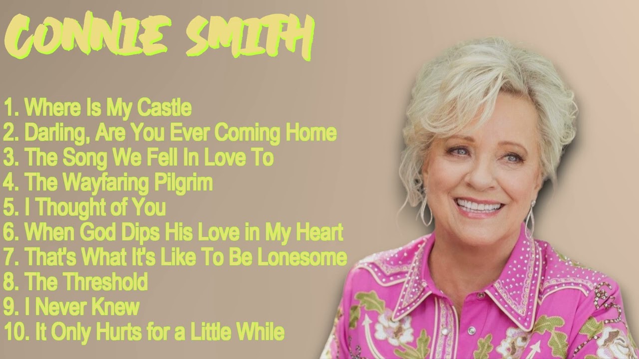 Connie Smith-Year's standout tracks-Best of the Best