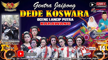 Live Concert Gentra Jaipong " Dede Koswara " Oceng Putra "
