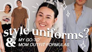How to utilize style uniforms/outfit formulas to always look put together QUICKLY + my SAHM formulas