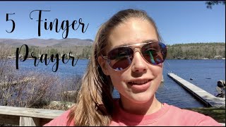 Prayer: The 5-Finger Prayer