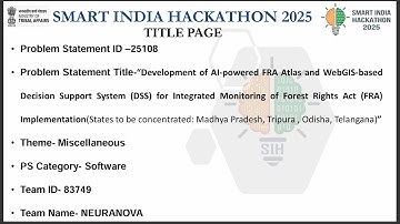 “AI-Powered FRA Atlas | SIH 2025 Final Presentation | Team NEURANOVA” ID_83749 SIH 2025-26