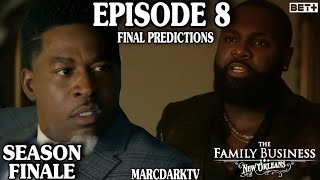 The Family Business New Orleans Season 1 Episode 8 What To Expect