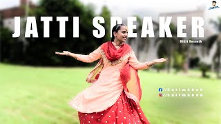 JATTI SPEAKER : Daljit Dosanjh ( Gidha Dance Cover ) | ROAR Album | Salim Shah Choreography