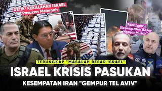 Bocor Jenderal Israel Pasukan Idf Runtuh Kekurangan Pasukan Brilliant Iran Permalukan Trump