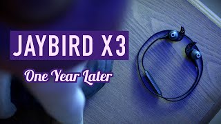 Jaybird X3 - One Year Later