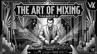 THE ART OF MIXING (S2) • TIESTO • POST MALONE • MARTIN SOLVEIG • DAVID GUETTA