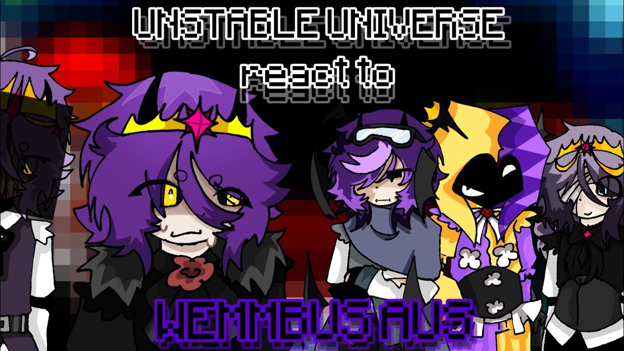 || UNSTABLE UNIVERSE react to Wemmbus AUS || 2X || not og ||