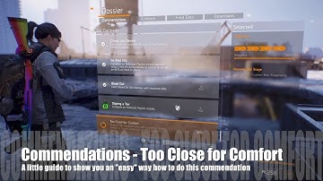The Division 1.7 - Commendation "Too Close for Comfort" - how to get it