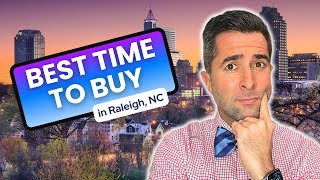 When's the BEST TIME TO BUY in Raleigh, North Carolina? by Move to Raleigh 209 views 3 months ago 9 minutes, 18 seconds