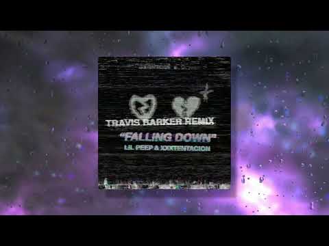 Lil Peep & XXXTENTACION - falling down (Travis Barker Remix) [REMASTERED]