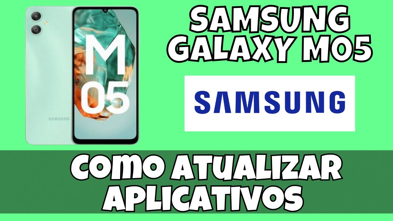 Como atualizar aplicativos no seu Samsung Galaxy M05 - YouTube