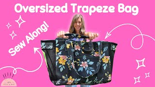 Emily Oversized Trapeze Bag Sew Along | Step-by-Step Tote Bag Sewing Tutorial