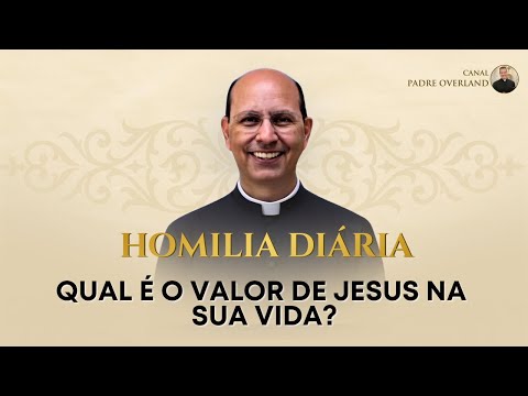 What is the value of Jesus in your life? (Fr. Paulo Ricardo - Homily - 07/01/2026)