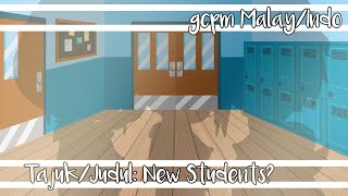 'new Students?' || Gcpm Malay/Indo || Boboiboy gacha club || elemental siblings || Ft. Trio cool