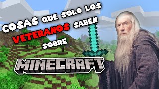 COSAS que SOLO los VETERANOS saben sobre MINECRAFT  #11