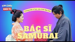 Bác sĩ Samurai làm phẫu thuật não | Bác sĩ Samurai | Doctor Jin (Bản Nhật)