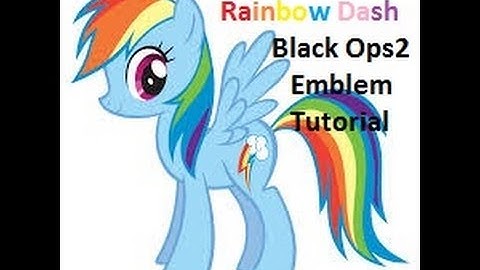 Black ops 2 Rainbow Dash emblem tutorial