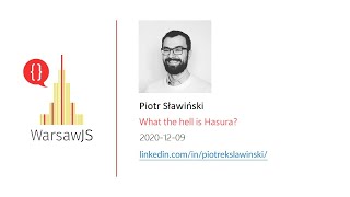 Piotr Sławiński - What the hell is Hasura? [EN]