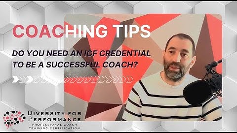 Do You Need an ICF Credential to Be a Successful Coach?  | Julien Lefort, PCC