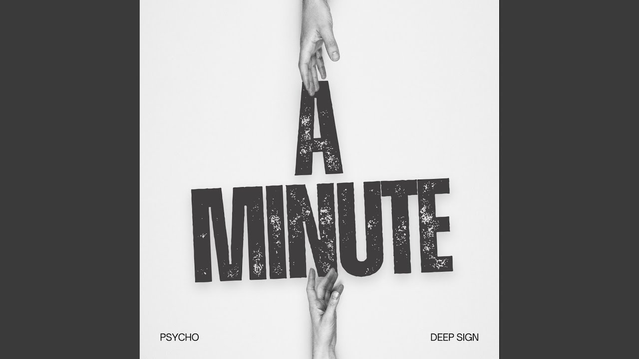 A Minute (feat. Deep Sign) - YouTube