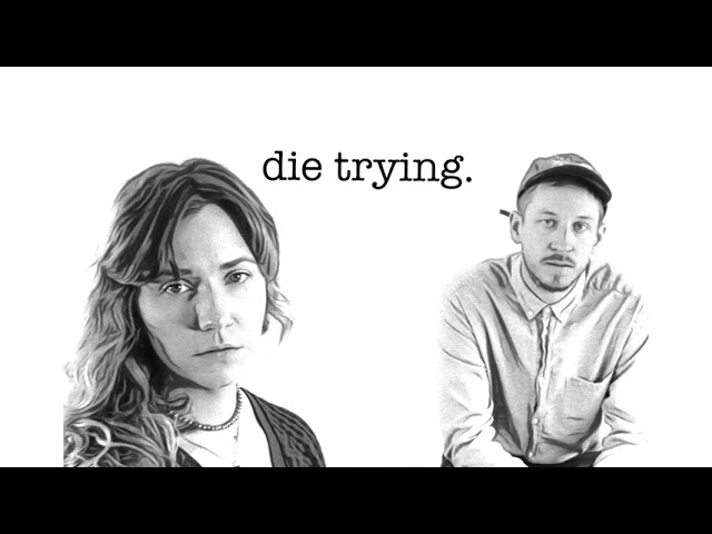 在 YouTube 上觀看「Jordan Frye + Trella - "Die Trying" (Official Lyric Video)」 在 YouTube 上觀看「Jordan Frye + Trella - "Die Trying" (Official Lyric Video)」