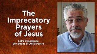 The Imprecatory Prayers of Jesus | Little Lessons with David Servant by David Servant 207 views 1 month ago 29 minutes