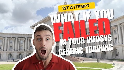 What if you failed in your first attempt of generic training Full Explanation 💯 #infosystraining 