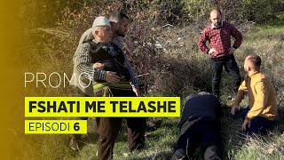 Promo Fshati Me Telashe Episodi 6