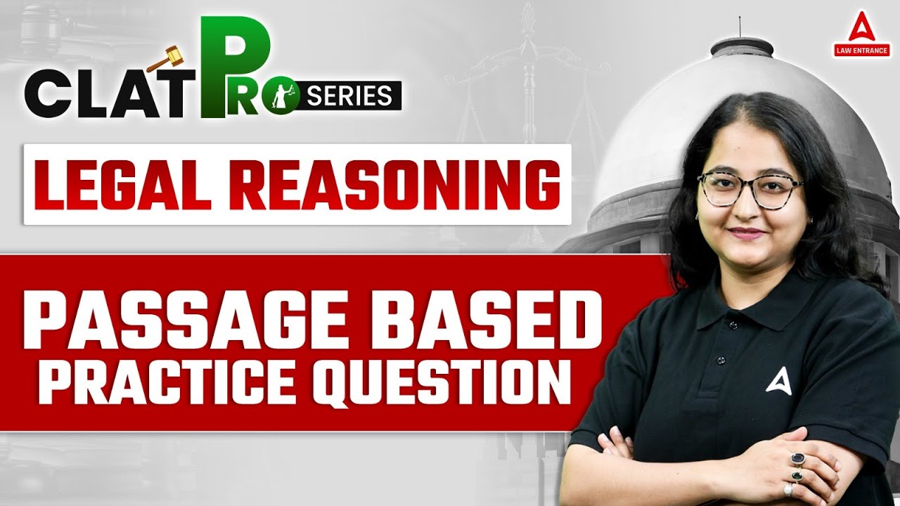 CLAT 2025 | Passage Based Practice Question | Legal Reasoning For CLAT ...
