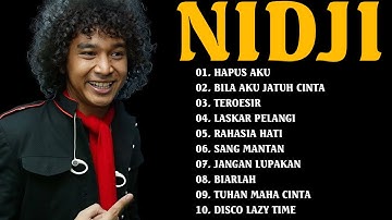 NIDJI  - Hapus Aku  [FULL ALBUM] NIDJI TERBAIK DAN TERPOPULER 2000AN