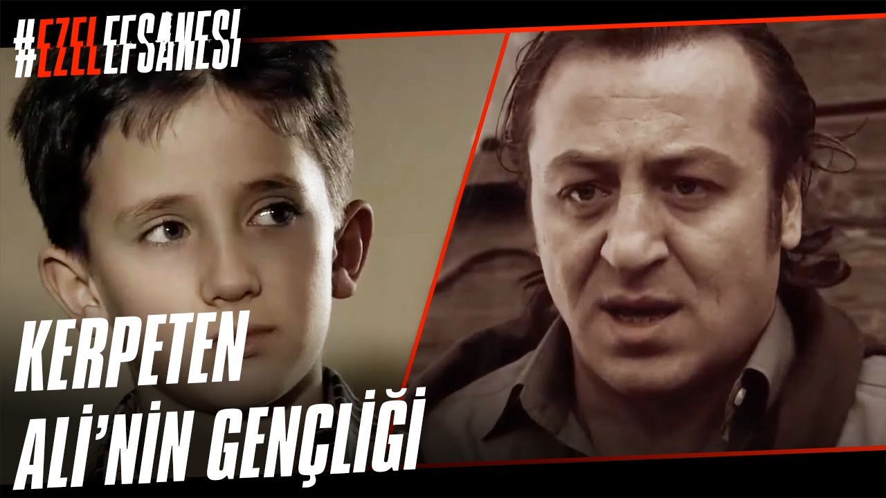 Kerpeten Ali'nin Gençliği...