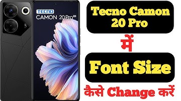 How to change font size on Tecno Camon 20 Pro || Tecno Camon 20 Pro me font size kaise change kare