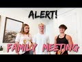 IMPORTANT FAMILY MEETING | *We need to talk now!*