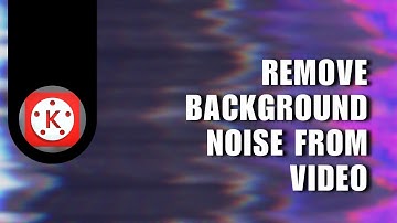 How to Remove Background Noise from Your Video for Free using KineMaster