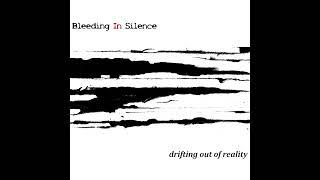 Bleeding In Silence - Better Start Running