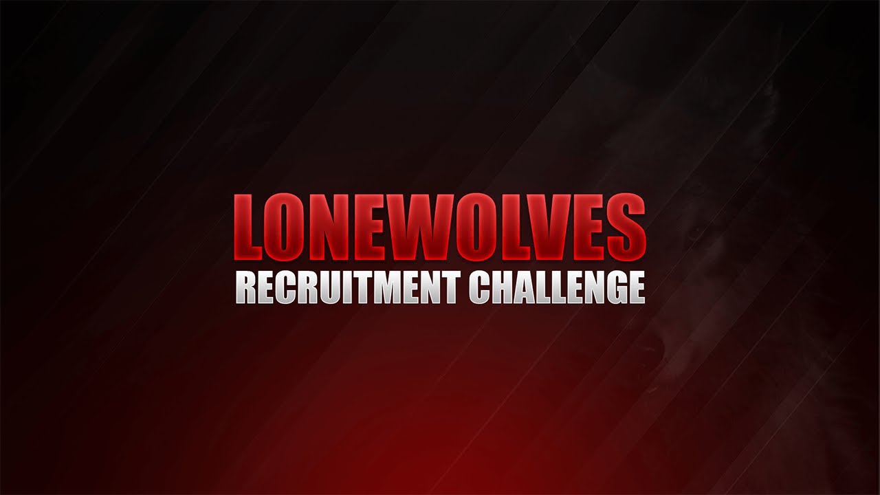 Lone Wolves Recruitment Challenge YouTube