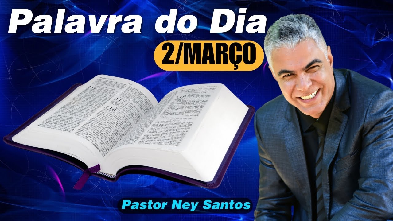 A Palavra de Hoje Dia 02 de Março | Segunda