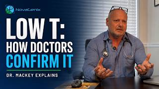 How Doctors Confirm Low Testosterone | Dr. Timothy Mackey