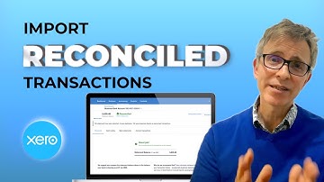 Import Bank Statements into Xero as Fully Reconciled