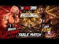 Brock Lesnar vs Oba Femi Wwe WrestleMania 26 April 2026 Table Wwe2k26 Simulation - FULL MATCH