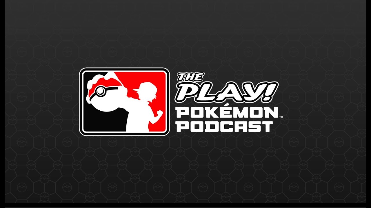Video The Pokemon Company International Launches Its First Ever Podcast The Play Pokemon Podcast Pokemon Blog