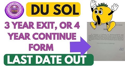 Urgent Last Date Out DU SOL 3 Year Exit or 4 Year Continue form last date announced 2025