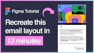 Figma Tutorial: Design a Figma newsletter email template using Emailify