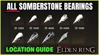 Elden Ring - ALL Somberstone Miner's Bell Bearing Locations (Buy Somber Smithing Stones)