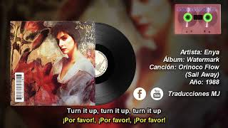 Orinoco Flow (Sail Away) de Enya Traducida y Subtitulada al Español